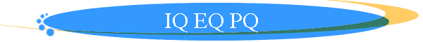 IQ EQ PQ