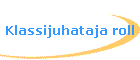 Klassijuhataja roll