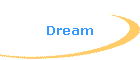 Dream